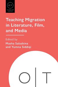 Cover image for Teaching Migration in Literature, Film, and Media