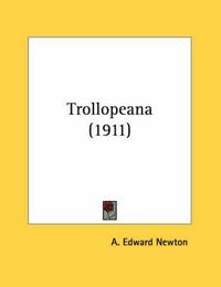 Cover image for Trollopeana (1911)