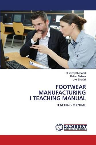 Cover image for Footwear Manufacturing I Teaching Manual