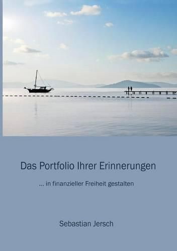 Cover image for Das Portfolio Ihrer Erinnerungen