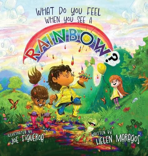 Cover image for What Do You Feel When You See A Rainbow?