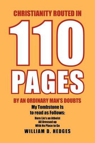 Christianity Routed in 110 Pages by an Ordinary Man's Doubts