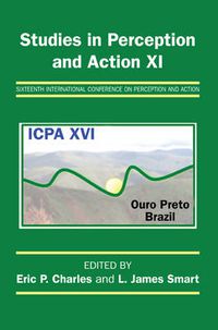 Cover image for Studies in Perception and Action XI: Sixteenth International Conference on Perception and Action