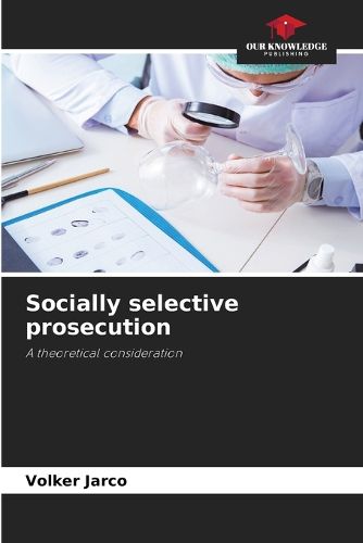 Cover image for Socially selective prosecution