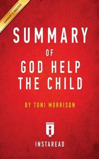 Cover image for Summary of God Help the Child: by Toni Morrison - Includes Analysis