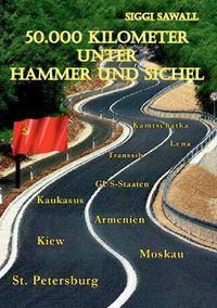 Cover image for 50.000 Kilometer unter Hammer und Sichel