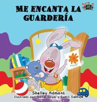 Cover image for Me encanta la guarderia: I Love to Go to Daycare (Spanish Edition)