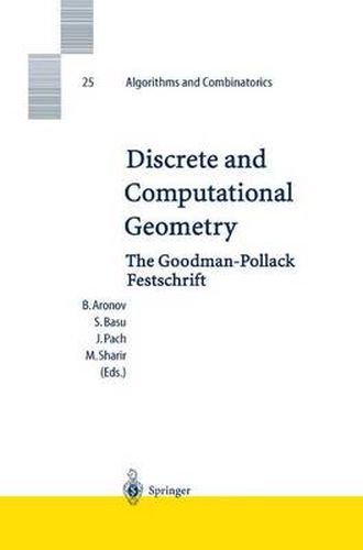 Cover image for Discrete and Computational Geometry: The Goodman-Pollack Festschrift