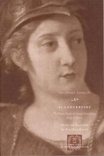 Cover image for Scanderbeide: The Heroic Deeds of George Scanderbeg, King of Epirus