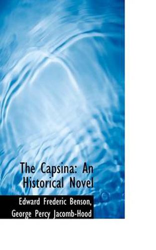 Cover image for The Capsina: An Historical Novel