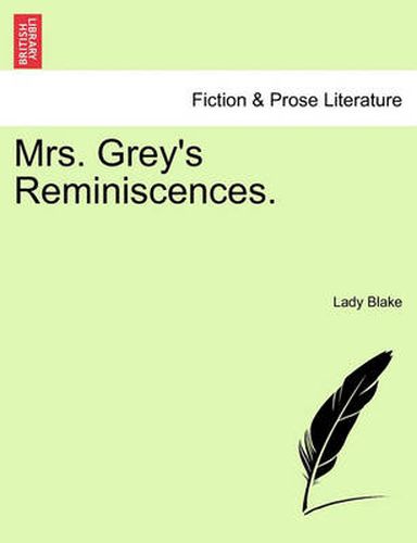 Cover image for Mrs. Grey's Reminiscences.