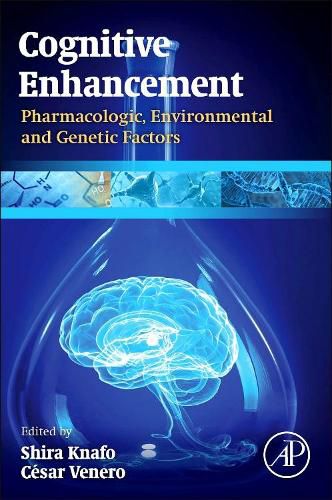 Cover image for Cognitive Enhancement: Pharmacologic, Environmental and Genetic Factors