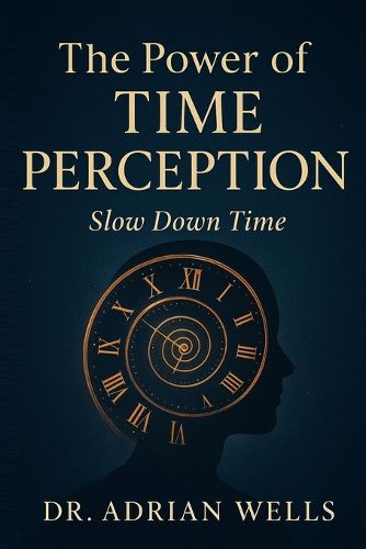 Cover image for The Power of Time Perception