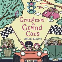 Cover image for Grandmas in Grand Cars