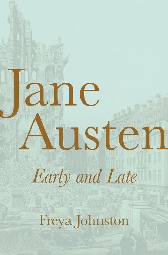 Cover image for Jane Austen, Early and Late