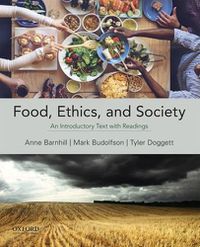 Cover image for Food, Ethics, and Society: An Introductory Text with Readings