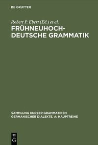 Cover image for Fruhneuhochdeutsche Grammatik