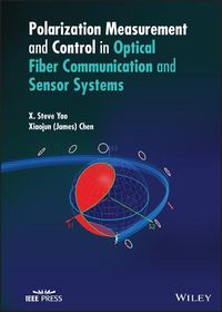 Cover image for Polarization Measurement and Control in Optical Fi ber Communication and Sensor Systems