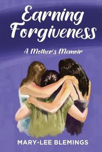 Cover image for Earning Forgiveness