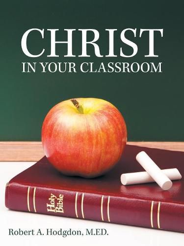 Cover image for Christ in Your Classroom