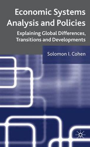 Cover image for Economic Systems Analysis and Policies: Explaining Global Differences, Transitions and Developments