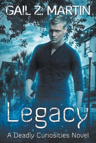 Cover image for Legacy: Deadly Curiosities Book 5 - A Supernatural Mystery Adventure