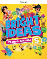 Cover image for Bright Ideas: Starter: Course Book: Inspire curiosity, inspire achievement