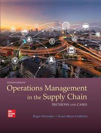 Cover image for Loose Leaf for Operations Management in the Supply Chain: Decisions and Cases