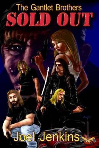 Cover image for The Gantlet Brothers: Sold Out