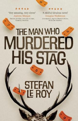 The Man Who Murdered His Stag