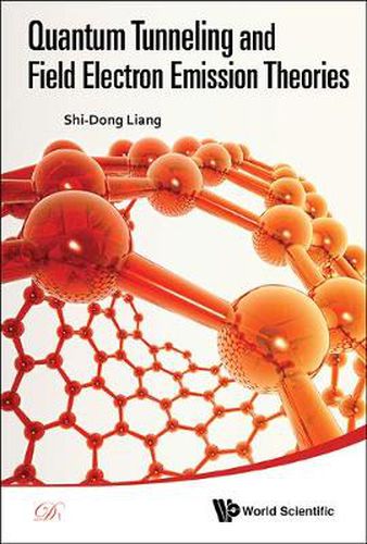 Cover image for Quantum Tunneling And Field Electron Emission Theories
