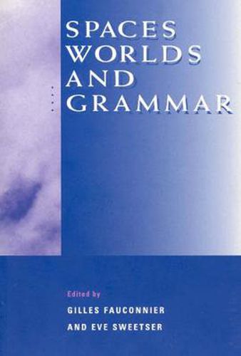 Cover image for Spaces, Worlds and Grammar
