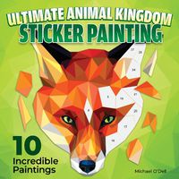 Cover image for Ultimate Animal Kingdom Sticker Painting