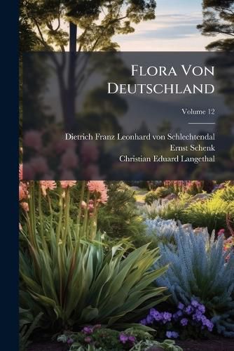 Cover image for Flora Von Deutschland, Volume 12