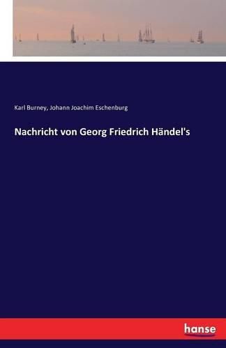 Nachricht von Georg Friedrich Handel's