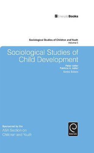 Cover image for Sociological Studies of Child Development