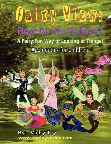 Cover image for Fairy View: How Do We Believe?