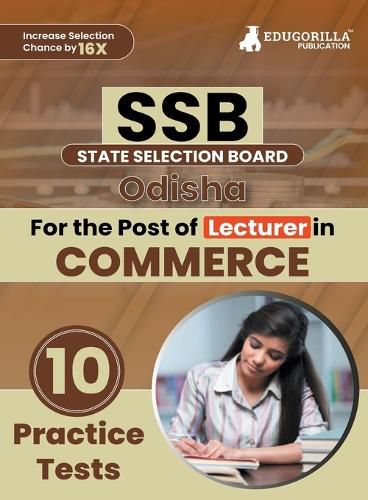 SSB Odisha Lecturer Commerce Exam Book 2023 (English Edition) State Selection Board 10 Practice Tests (1000 Solved MCQs) with Free Access To Online Tests