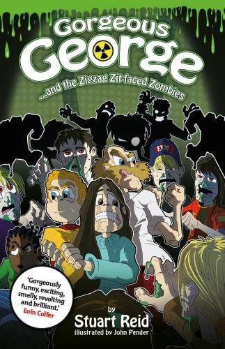 Cover image for Gorgeous George and the Zigzag Zit-faced Zombies