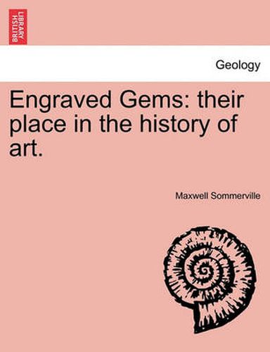 Cover image for Engraved Gems: Their Place in the History of Art.