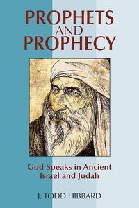 Cover image for Prophets and Prophecy