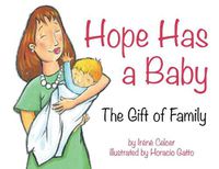 Cover image for Hope Has a Baby: The Gift of Family