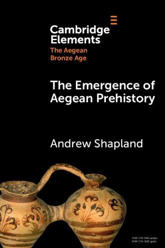 Cover image for The Emergence of Aegean Prehistory