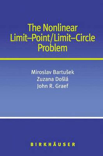 Cover image for The Nonlinear Limit-Point/Limit-Circle Problem