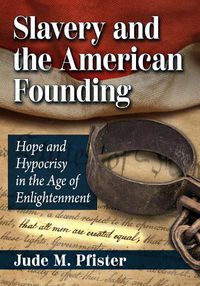 Cover image for Slavery and the American Founding