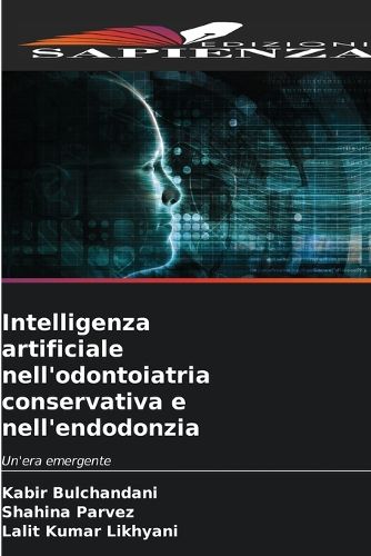 Cover image for Intelligenza artificiale nell'odontoiatria conservativa e nell'endodonzia