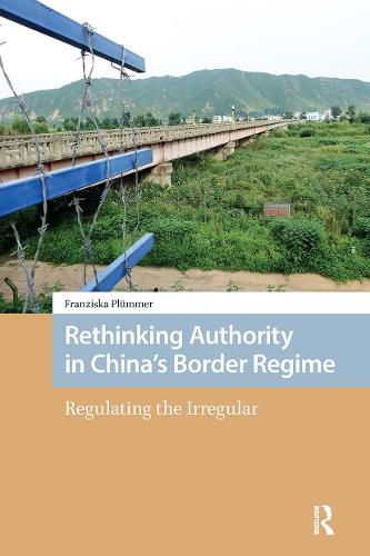 Cover image for Rethinking Authority in China's Border Regime