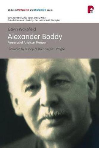 Cover image for Alexander Boddy: Pentecostal Anglican Pioneer