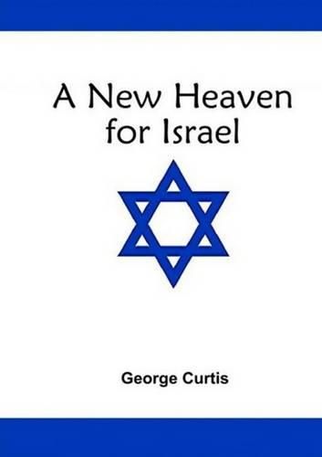 Cover image for A New Heaven For Israel