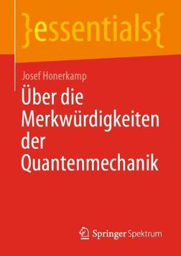 Cover image for UEber die Merkwurdigkeiten der Quantenmechanik